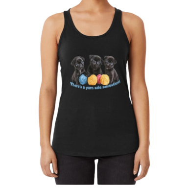 There's a Yarn Sale Somewhere! Yarn Stash Humor Racerback Tank Top